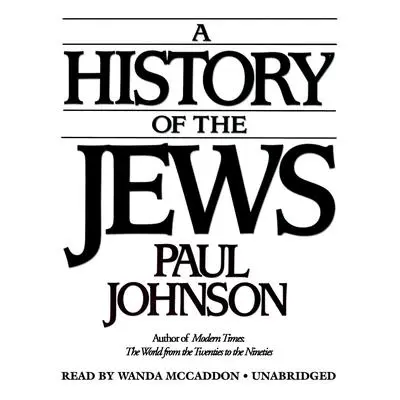 A History of the Jews Audibook, by Paul Johnson