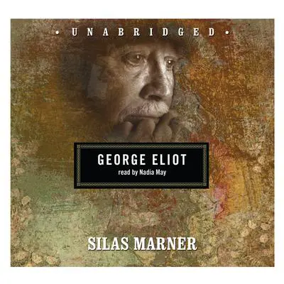 Silas Marner Audibook, by George Eliot