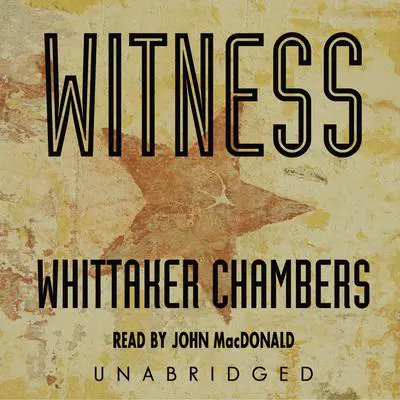 Witness Audibook, by Whittaker Chambers