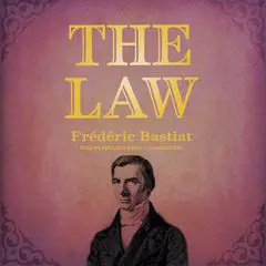 The Law Audibook, by Frédéric Bastiat