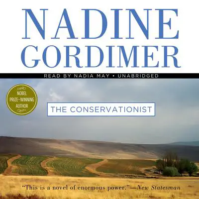The Conservationist Audibook, by Nadine Gordimer