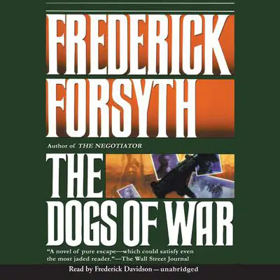 The Dogs of War Audibook, by Frederick Forsyth