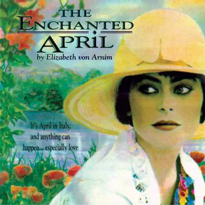 The Enchanted April Audibook, by Elizabeth von Arnim