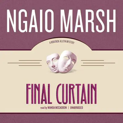 Final Curtain Audibook, by Ngaio Marsh
