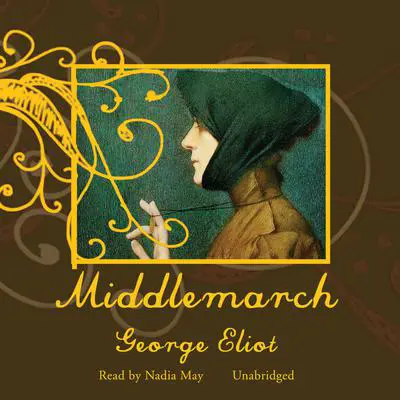 Middlemarch Audibook, by George Eliot