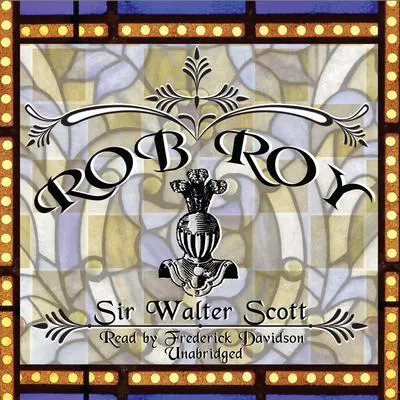 Rob Roy Audibook, by Walter Scott
