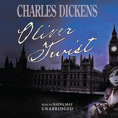 Oliver Twist Audibook, by Charles Dickens