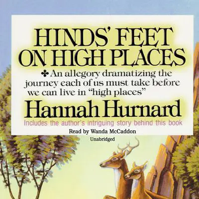 Hinds’ Feet on High Places Audibook, by Hannah Hurnard