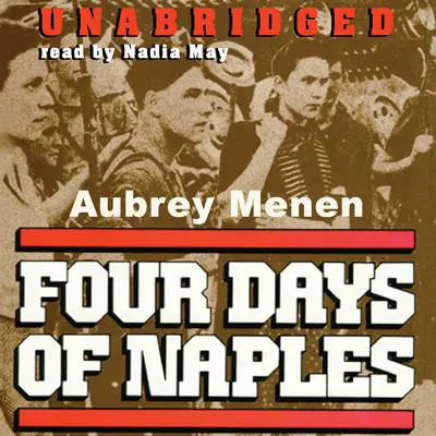 Four Days of Naples Audibook, by Aubrey Menen