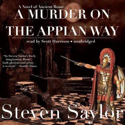 A Murder on the Appian Way Audibook, by Steven Saylor