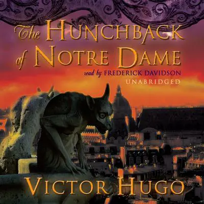 The Hunchback of Notre Dame Audibook, by Victor Hugo