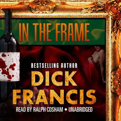 In the Frame Audibook, by Dick Francis