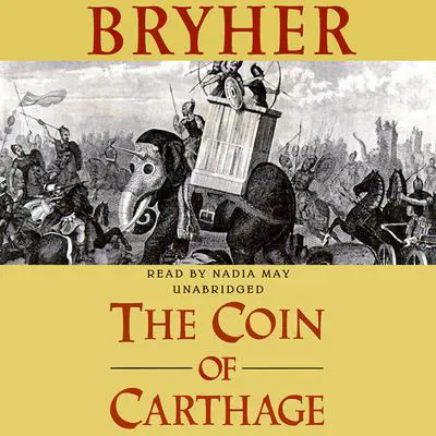 The Coin of Carthage Audibook, by Bryher