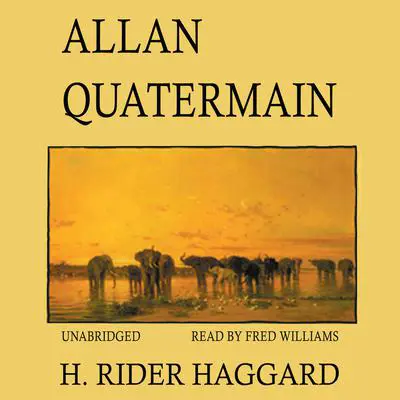 Allan Quatermain Audibook, by H. Rider Haggard