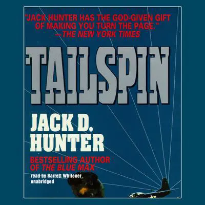 Tailspin Audibook, by Jack D. Hunter
