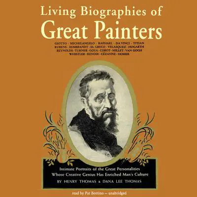 Living Biographies of Great Painters Audibook, by Henry Thomas