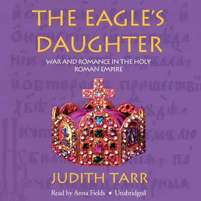 The Eagle’s Daughter Audibook, by Judith Tarr