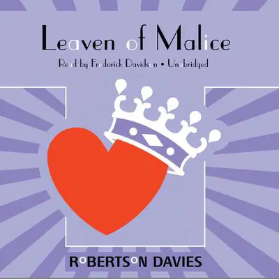 Leaven of Malice: The Salterton Trilogy, Book 2 Audibook, by Robertson Davies