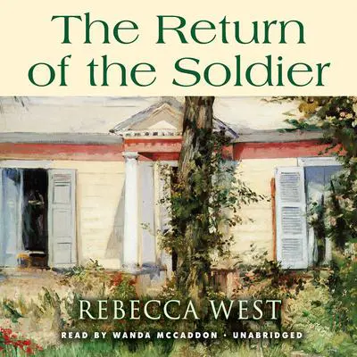 The Return of the Soldier Audibook, by Rebecca West