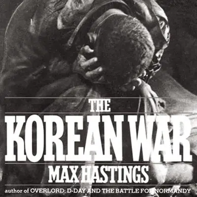 The Korean War Audibook, by Max Hastings