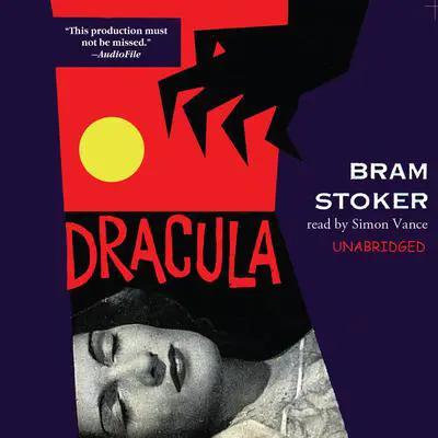 Dracula Audibook, by Bram Stoker