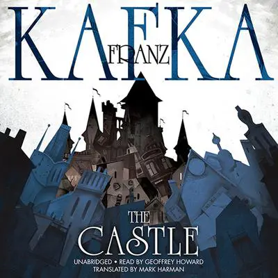 The Castle Audibook, by Franz Kafka