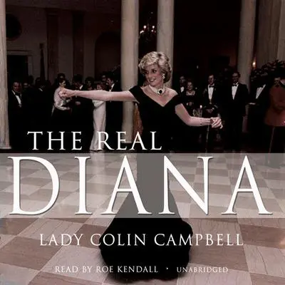 The Real Diana Audibook, by Colin Campbell