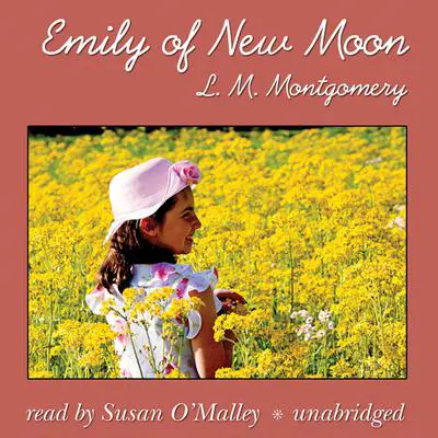 Emily of New Moon Audibook, by L. M. Montgomery