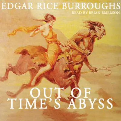 Out of Time’s Abyss Audibook, by Edgar Rice Burroughs