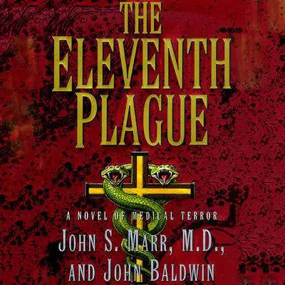 The Eleventh Plague Audibook, by John S. Marr