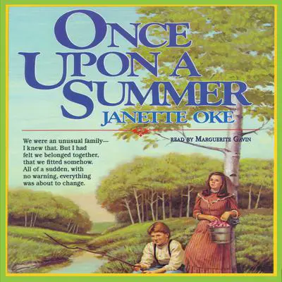Once upon a Summer Audibook, by Janette Oke
