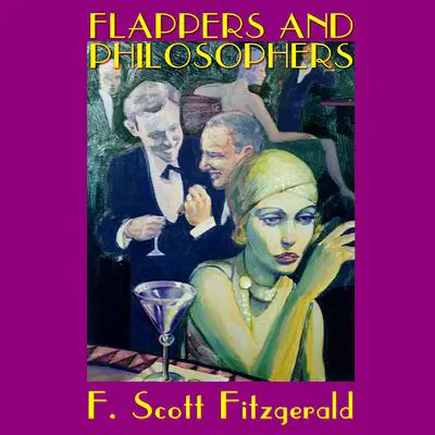 Flappers and Philosophers Audibook, by F. Scott Fitzgerald