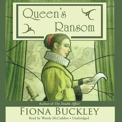 Queen’s Ransom Audibook, by Fiona Buckley