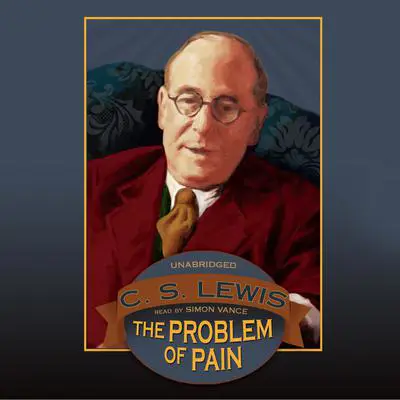 The Problem of Pain Audibook, by C. S. Lewis