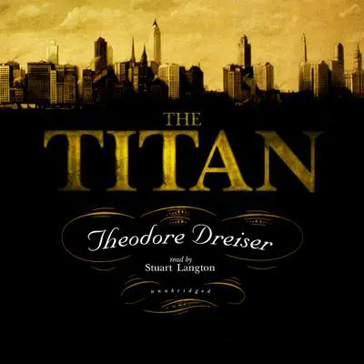 The Titan Audibook, by Theodore Dreiser