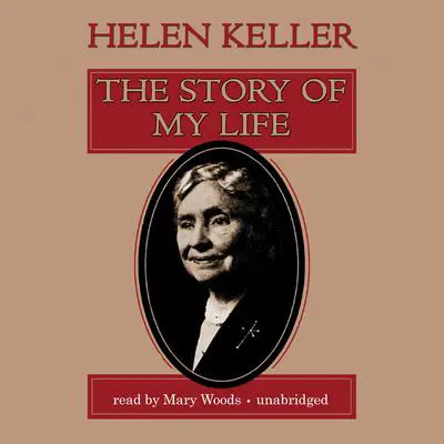 The Story of My Life Audibook, by Helen Keller