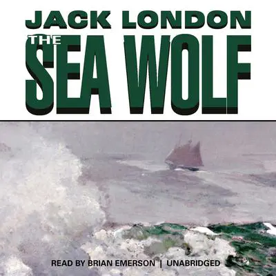 The Sea Wolf Audibook, by Jack London