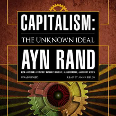 Capitalism: The Unknown Ideal Audibook, by Ayn Rand