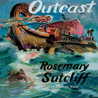 Outcast Audibook, by Rosemary Sutcliff