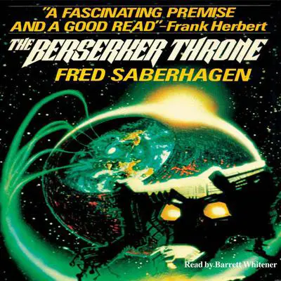 The Berserker Throne Audibook, by Fred Saberhagen
