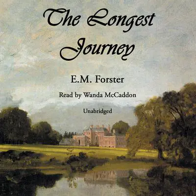 The Longest Journey Audibook, by E. M. Forster