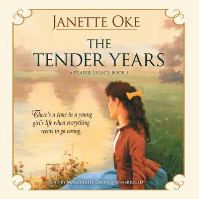 The Tender Years Audibook, by Janette Oke