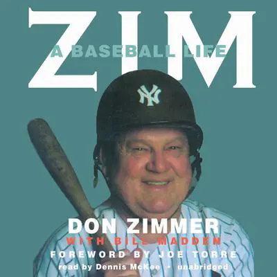 Zim: A Baseball Life Audibook, by Don Zimmer