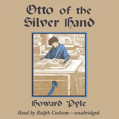 Otto of the Silver Hand Audibook, by Howard Pyle