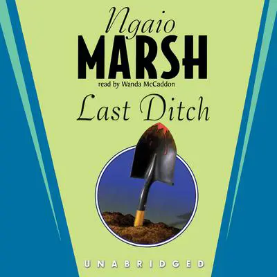 Last Ditch Audibook, by Ngaio Marsh