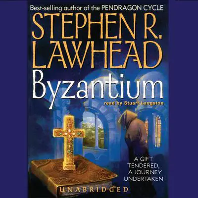Byzantium Audibook, by Stephen R. Lawhead
