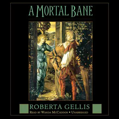 A Mortal Bane Audibook, by Roberta Gellis