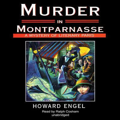 Murder in Montparnasse Audibook, by Howard Engel