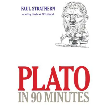 Plato in 90 Minutes Audibook, by Paul Strathern