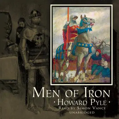 Men of Iron Audibook, by Howard Pyle